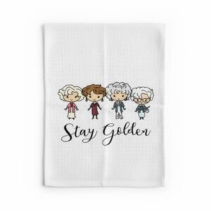 Golden Girls Stay Golden Double Sided Kitchen Towel